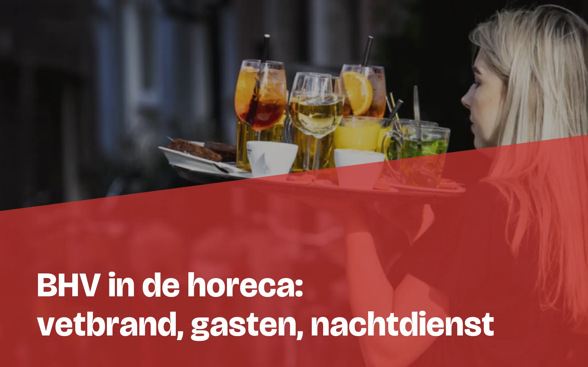BHV in de horeca: de risico's die een kantoor niet heeft