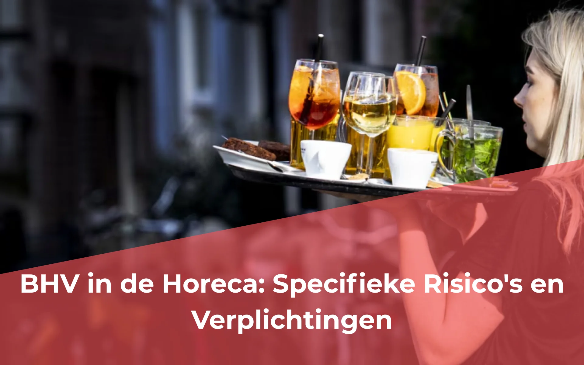 BHV in de Horeca: Specifieke Risico's en Verplichtingen